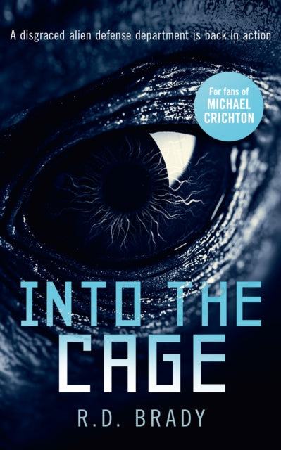 Into the Cage : A riveting Science Fiction thriller where an alien experiment turns deadly-9781036700324