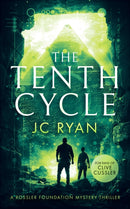 The Tenth Cycle : A Mystery Suspense Novel That Unveils Ancient Truths Buried in Time-9781036700386