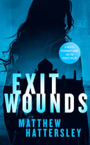 Exit Wounds : a pulse-racing assassination thriller with a shocking twist-9781036700652