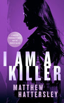 I Am A Killer : a pulse-racing thriller-9781036700676