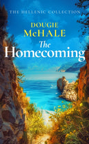 The Homecoming : A Greek Island Romance About Betrayal, Secrets, and Second Chances-9781036700751