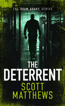 The Deterrent : An Adam Drake thriller-9781036701277