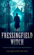 The Fressingfield Witch : A gripping and sinister Victorian murder mystery with a twist-9781036701369
