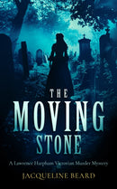 The Moving Stone : A page-turning Victorian murder-mystery that will keep you guessing-9781036701406