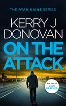 On the Attack : Book 4 in the Ryan Kaine series-9781036701666
