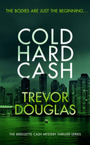 Cold Hard Cash : A gripping police procedural that will keep you guessing-9781036702014