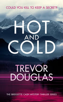 Hot And Cold : A page-turning police procedural that keeps you on the edge of your seat-9781036702045
