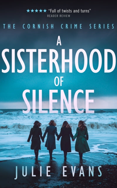 A Sisterhood of Silence : A Gripping Crime Thriller Series-9781036702069