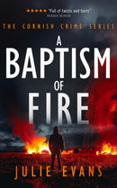 A Baptism of Fire : A Gripping Crime Thriller Series-9781036702090