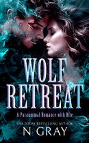 Wolf Retreat : A paranormal romance with bite!-9781036702212