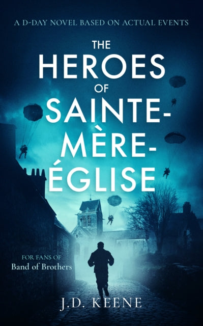 The Heroes of Sainte-mère Église