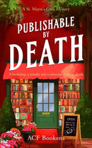 Publishable By Death : A Cozy Mystery Adventure-9781036702656