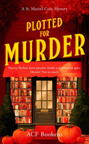 Plotted For Murder : A Cozy Mystery Adventure-9781036702687