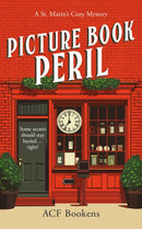 Picture Book Peril : A Cozy Mystery Adventure-9781036702748