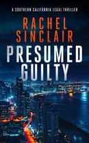 Presumed Guilty : A Southern California legal thriller-9781036702908