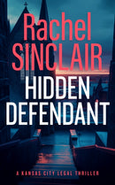 Hidden Defendant : A Kansas City Legal Thriller 3-9781036703172