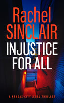 Injustice For All : A Kansas City Legal Thriller 4-9781036703189