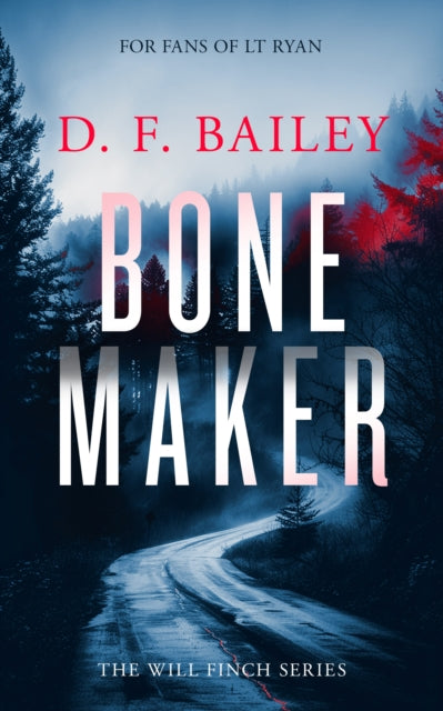 Bone Maker : A Will Finch Mystery Thriller-9781036703325