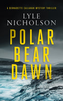 Polar Bear Dawn : A female detective mystery-9781036703615