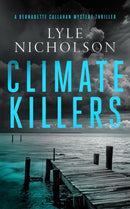 Climate Killers : A female detective mystery-9781036703639