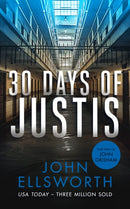 30 Days of Justis : A legal thriller-9781036704605