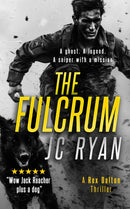 The Fulcrum : A Rex Dalton Prequel: The Vigilante and His Dog-How It All Began-9781036704650