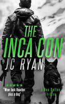 The Inca Con : A Rex Dalton Thriller-9781036704698