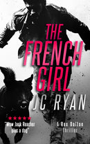 The French Girl : A Rex Dalton Thriller-9781036704704