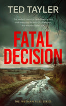 Fatal Decision : A Cold Case Murder Mystery Series-9781036704872