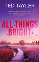 All Things Bright : A Cold Case Murder Mystery Series-9781036704964