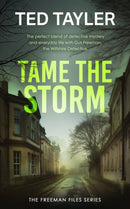 Tame The Storm : A Cold Case Murder Mystery Series-9781036705039