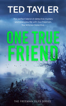 One True Friend : A Cold Case Murder Mystery Series-9781036705046