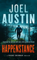 Happenstance : A military thriller where justice hits hard and doesn't ask twice-9781036705329