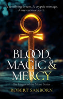 Blood, Magic & Mercy : A Paranormal Mystery-9781036705442
