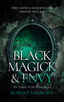 Black Magick & Envy : A Paranormal Mystery-9781036705459