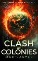 Clash of Colonies : a gripping science-fiction adventure-9781036705688