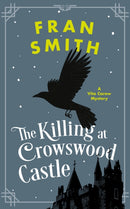 The Killing at Crowswood Castle : A Cozy Historical Mystery-9781036706012