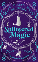 Splintered Magic : A Paranormal Women's Urban Fantasy Fiction Novel-9781036706074