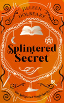 Splintered Secret : A Paranormal Women's Fiction Urban Fantasy Novel-9781036706111