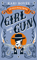 Girl With A Gun : An Annie Oakley Historical Mystery-9781036706333