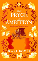 The Pryce of Ambition : An Historical Ghost Cozy Mystery-9781036706449