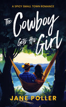 The Cowboy Gets His Girl