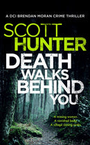 Death Walks Behind You