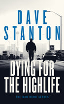 Dying for the Highlife