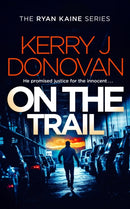 On the Trail : Book 14 in the Ryan Kaine series-9781036710194