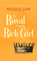 The Royal & the Rich Girl