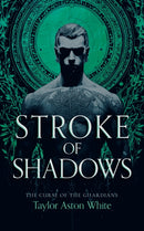 Stroke of Shadows