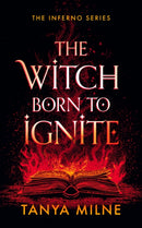 The Witch Born to Ignite