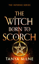 The Witch Born to Scorch
