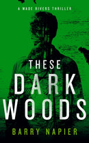 These Dark Woods